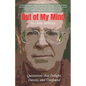 Out of My Mind: Quotations that Delight, Dazzle, and Confound - Paperback