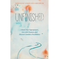 Unfinished: Unlock Your Superpowers, Live with Purpose, and Discover Limitless Possibilities - Paperback