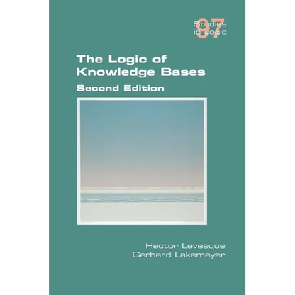 The Logic of Knowledge Bases - Paperback