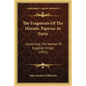 The Fragments Of The Hieratic Papyrus At Turin: Containing The Names Of Egyptian Kings (1851) - Paperback