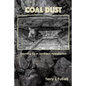 Coal Dust: Growing Up in Southern Appalachia - Paperback