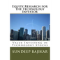 Equity Research for the Technology Investor: Value Investing in Technology Stocks - Paperback