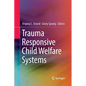 Trauma Responsive Child Welfare Systems - Paperback