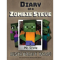 Diary of a Minecraft Zombie Steve: Book 2 - Restaurant Wars - Paperback