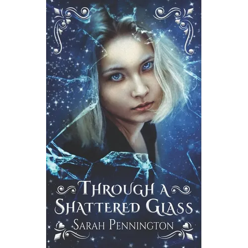 Through a Shattered Glass - Paperback