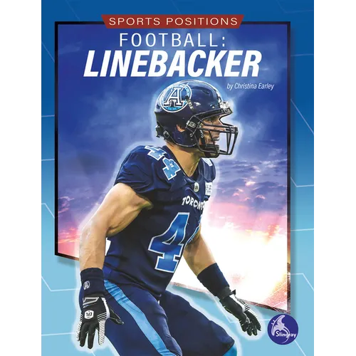 Football: Linebacker: Linebacker - Hardcover