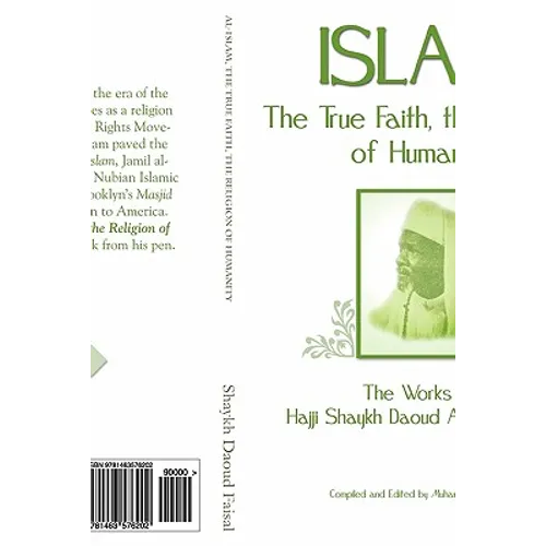Islam, the True Faith, the Religion of Humanity - Paperback