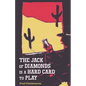 The Jack of Diamonds Is a Hard Card to Play - Paperback