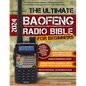 The Ultimate Baofeng Radio Bible for Beginners: An Easy-to-Follow Guerrilla's Guide to Master Your Baofeng Radio and Protect Your Loved Ones - Paperback