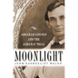Moonlight: Abraham Lincoln and the Almanac Trial: Abraham Lincoln and the Almanac Trial - Hardcover
