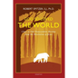 God So Loved the World: Clues to Our Transcendent Destiny from the Revelation of Jesus - Paperback