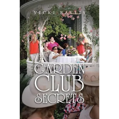 Garden Club Secrets - Paperback