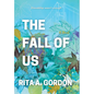 The Fall Of Us - Hardcover