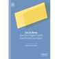 Social News: How Born-Digital Outlets Transformed Journalism - Paperback