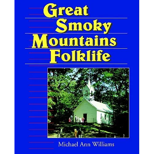 Great Smoky Mountains Folklife - Paperback