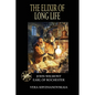 The Elixir of Long Life - Paperback