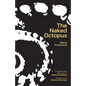 The Naked Octopus: Erotic Haiku in English with Japanese Translations - Paperback