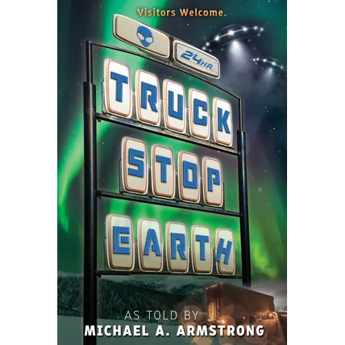 Truck Stop Earth - Paperback