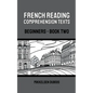 French Reading Comprehension Texts: Beginners - Book Two - Paperback