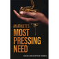 An Athlete's Most Pressing Need - Paperback