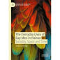 The Everyday Lives of Gay Men in Hainan: Sociality, Space and Time - Paperback