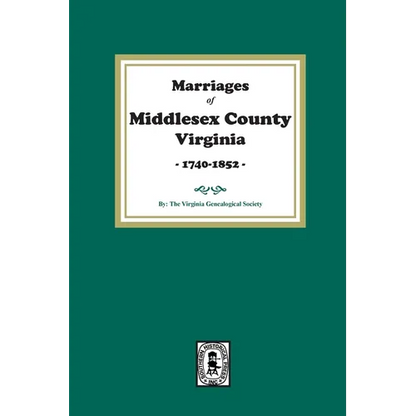 Marriages of Middlesex County, Virginia, 1740-1852 - Paperback