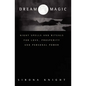 Dream Magic: Night Spells & Rituals for Love, Prosperity and Personal Power - Paperback