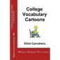 College Vocabulary Cartoons: Word Power Pictures - Paperback