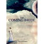 The Coming Bride - Paperback