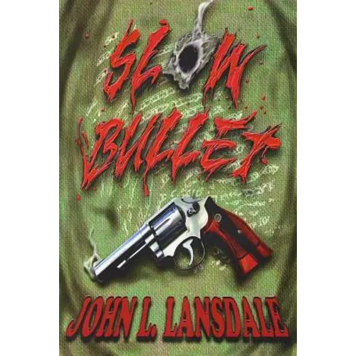 Slow Bullet - Paperback