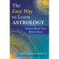 The Easy Way to Learn Astrology: How to Read Your Birth Chart - Paperback