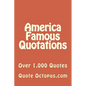 America Famous Quotations: Over 1,000 Quotes - Paperback