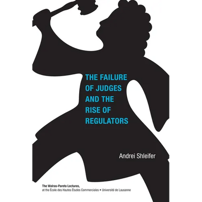 Failure of Judges and the Rise of Regulators - Paperback