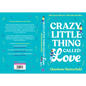 Crazy Little Thing Called Love - Paperback