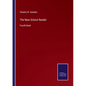 The New School Reader: Fourth Book - Paperback