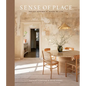 Sense of Place: Design Inspired by Where We Live - Hardcover