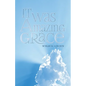 It Was Amazing Grace - Paperback