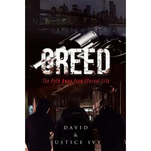 Greed: The Path Away from Eternal Life - Paperback