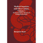 Medical Inquiries and Observations, Vol. 1; The Second Edition, Revised and Enlarged by the Author - Paperback
