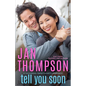 Tell You Soon: A Contemporary Christian Romance with Suspense - Paperback