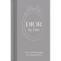 Dior by Dior: The Autobiography of Christian Dior - Hardcover