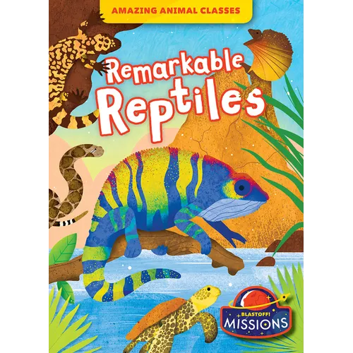 Remarkable Reptiles - Library Binding