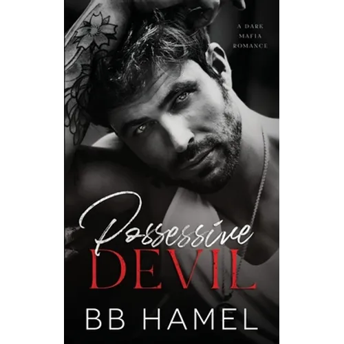 Possessive Devil: A Dark Mafia Romance - Paperback