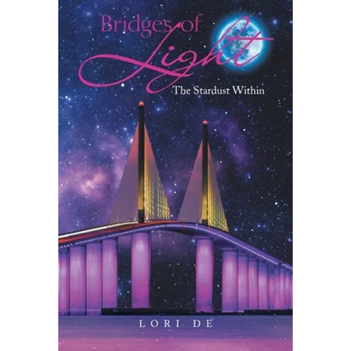 Bridges of Light: The Stardust Within - Paperback