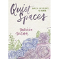 Quiet Spaces: Prayer Interludes for Women - Paperback