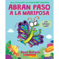 Abran Paso a la Mariposa: Un Libro de la Serie La Oruga Muy Impaciente (Spanish Language Edition of Make Way for Butterfly) - Paperback
