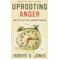 Uprooting Anger: Biblical Help for a Common Problem - Paperback
