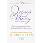 Jesus and Mary Magdalene: Their Partnership and Mission Before and After His Resurrection - Paperback