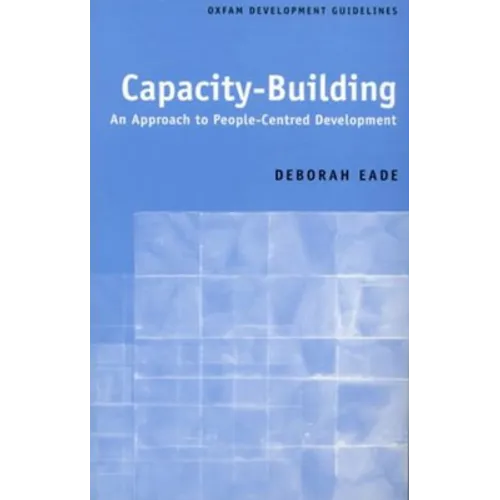 Capacity-Building: An Approach to People-Centred Development - Paperback