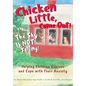 Chicken Little, Come Out! The Sky Is Not Falling!: Helping Children Express and Cope with Their Anxiety (Learn to Read, Mental Health for Kids) - Hardcover